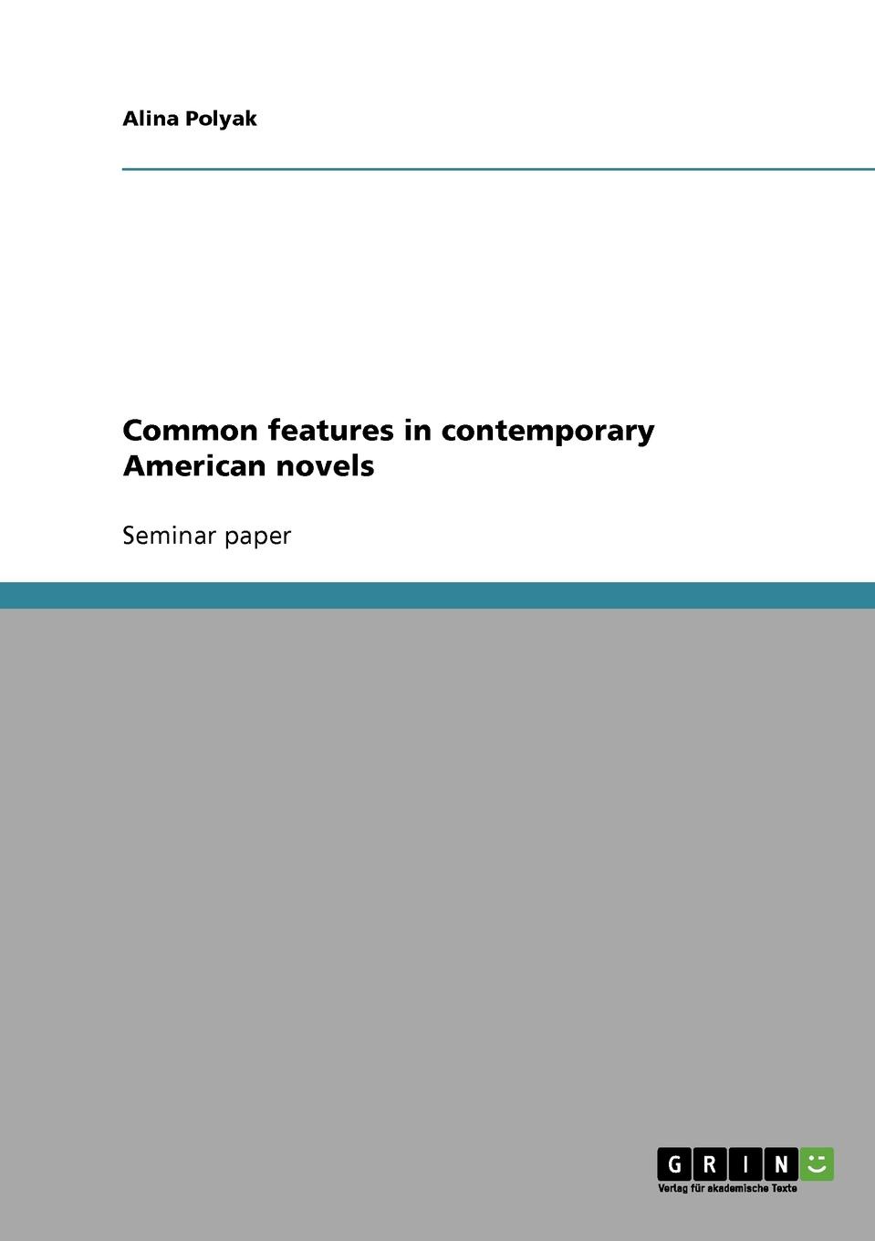 Common features in contemporary American novels