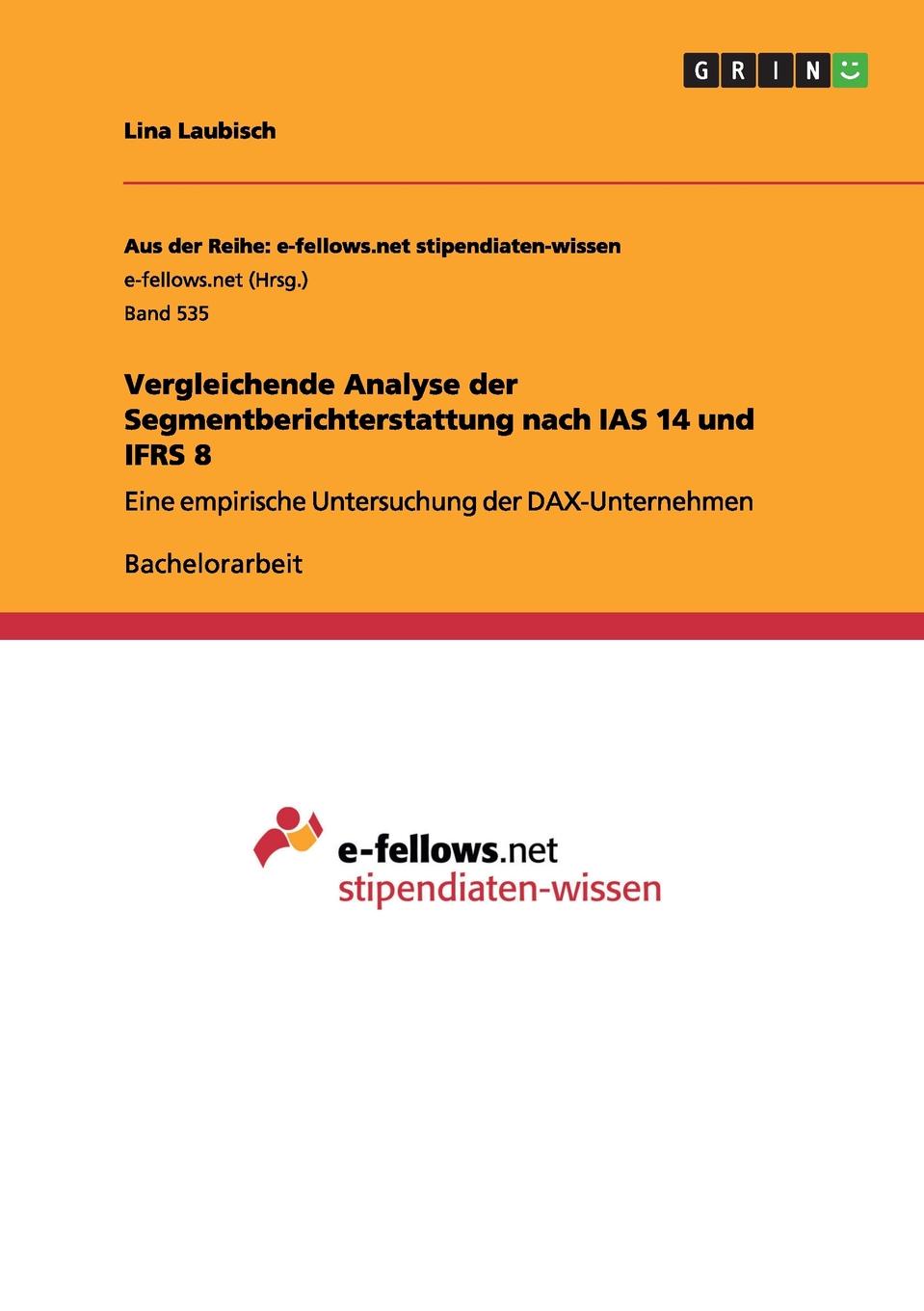 фото Vergleichende Analyse der Segmentberichterstattung nach IAS 14 und IFRS 8