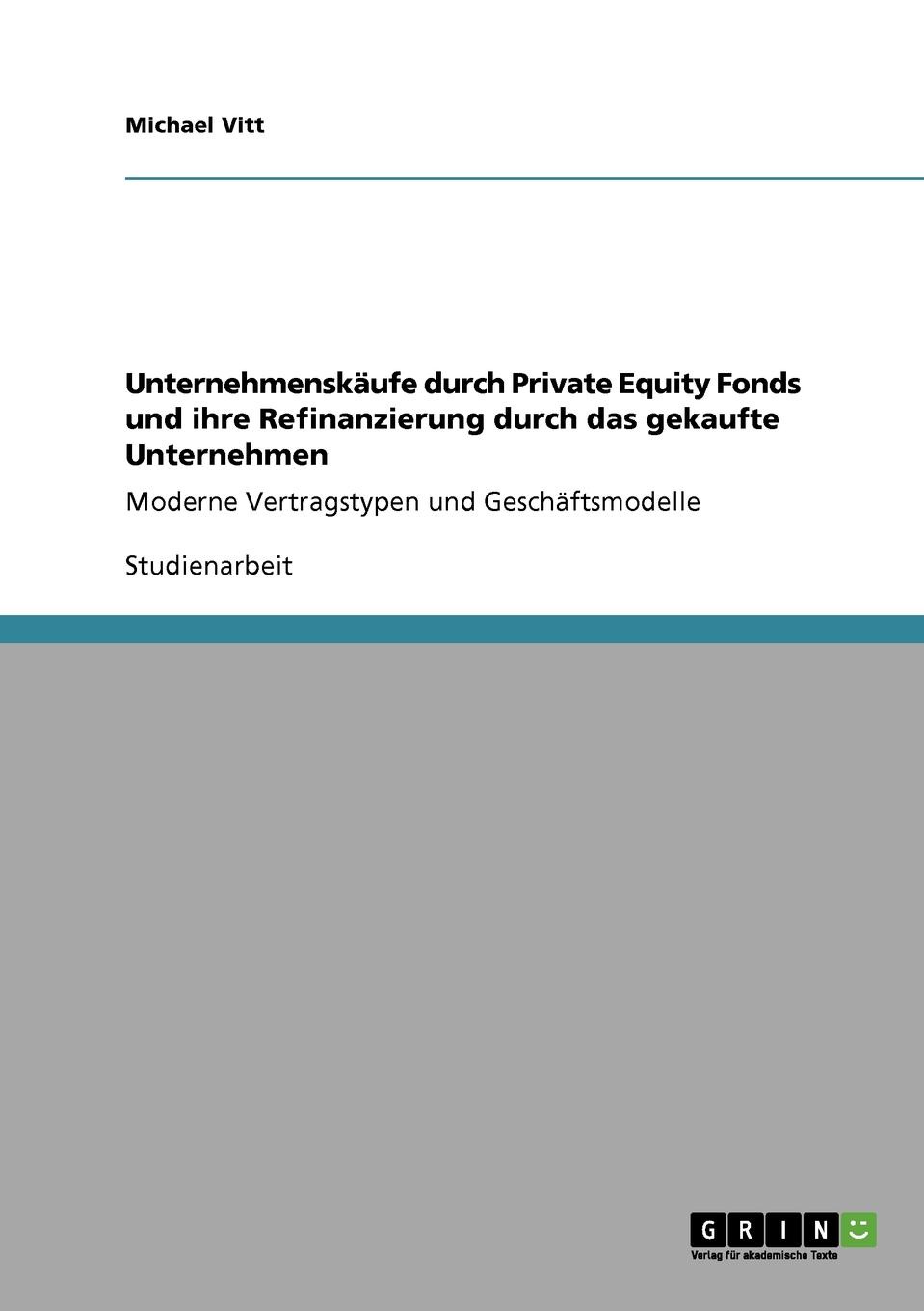 фото Unternehmenskaufe durch Private Equity Fonds und ihre Refinanzierung durch das gekaufte Unternehmen