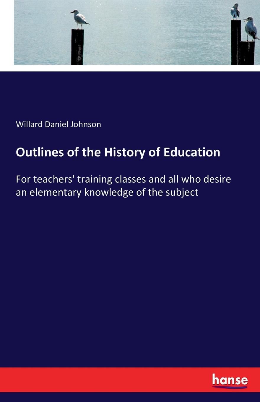 Outlines of the History of Education