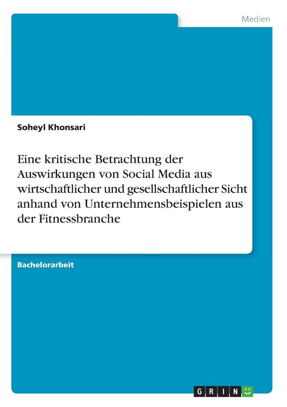 фото Eine kritische Betrachtung der Auswirkungen von Social Media aus wirtschaftlicher und gesellschaftlicher Sicht anhand von Unternehmensbeispielen aus der Fitnessbranche