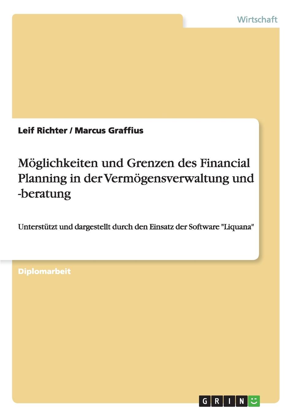 Moglichkeiten und Grenzen des Financial Planning in der Vermogensverwaltung und -beratung