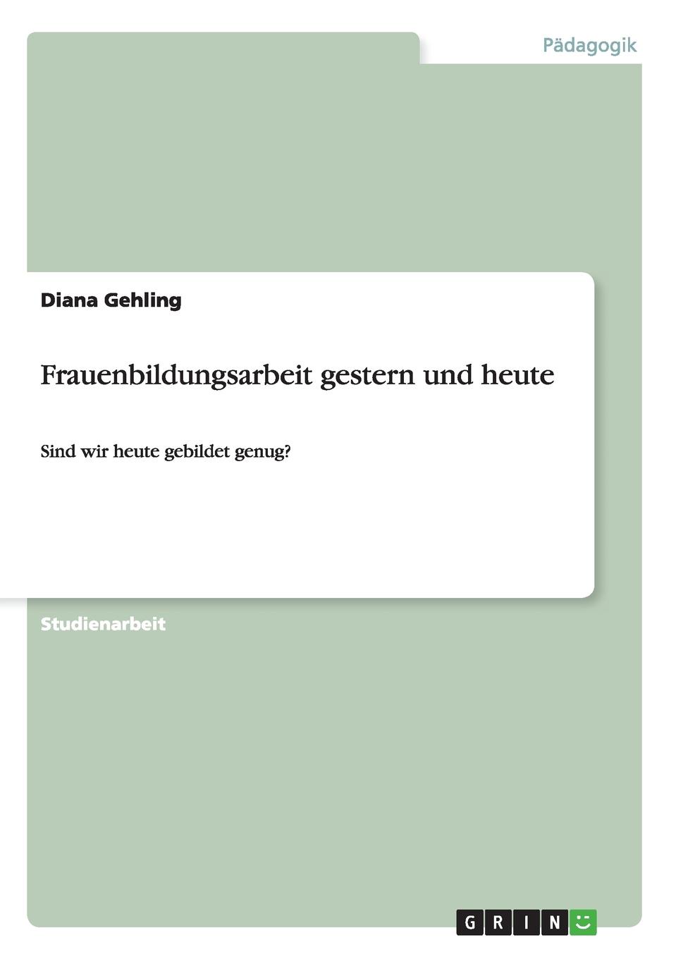 Frauenbildungsarbeit gestern und heute