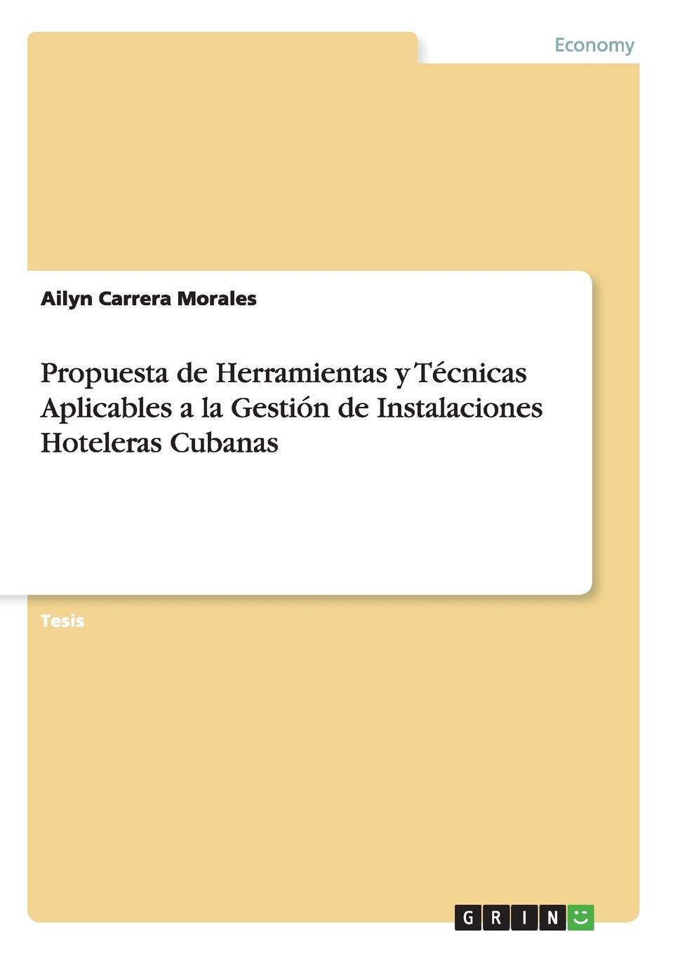 фото Propuesta de Herramientas y Tecnicas Aplicables a la Gestion de Instalaciones Hoteleras Cubanas