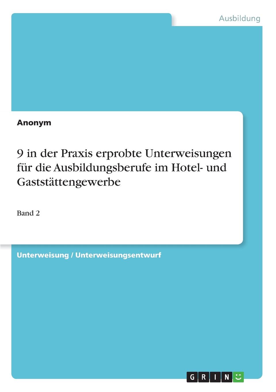 фото 9 in der Praxis erprobte Unterweisungen fur die Ausbildungsberufe im Hotel- und Gaststattengewerbe