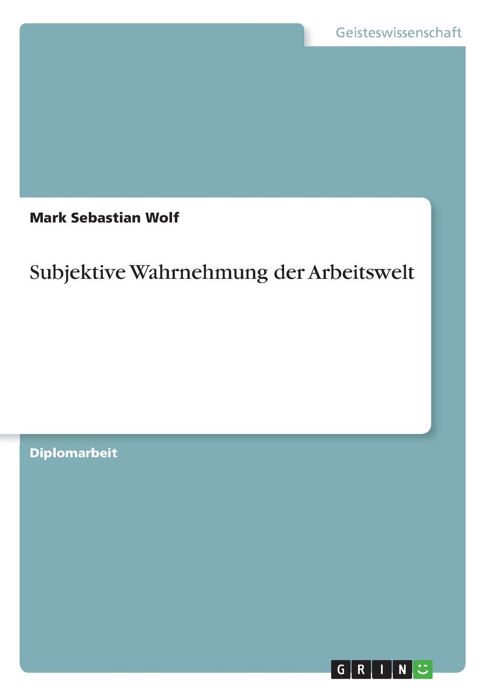 фото Subjektive Wahrnehmung der Arbeitswelt