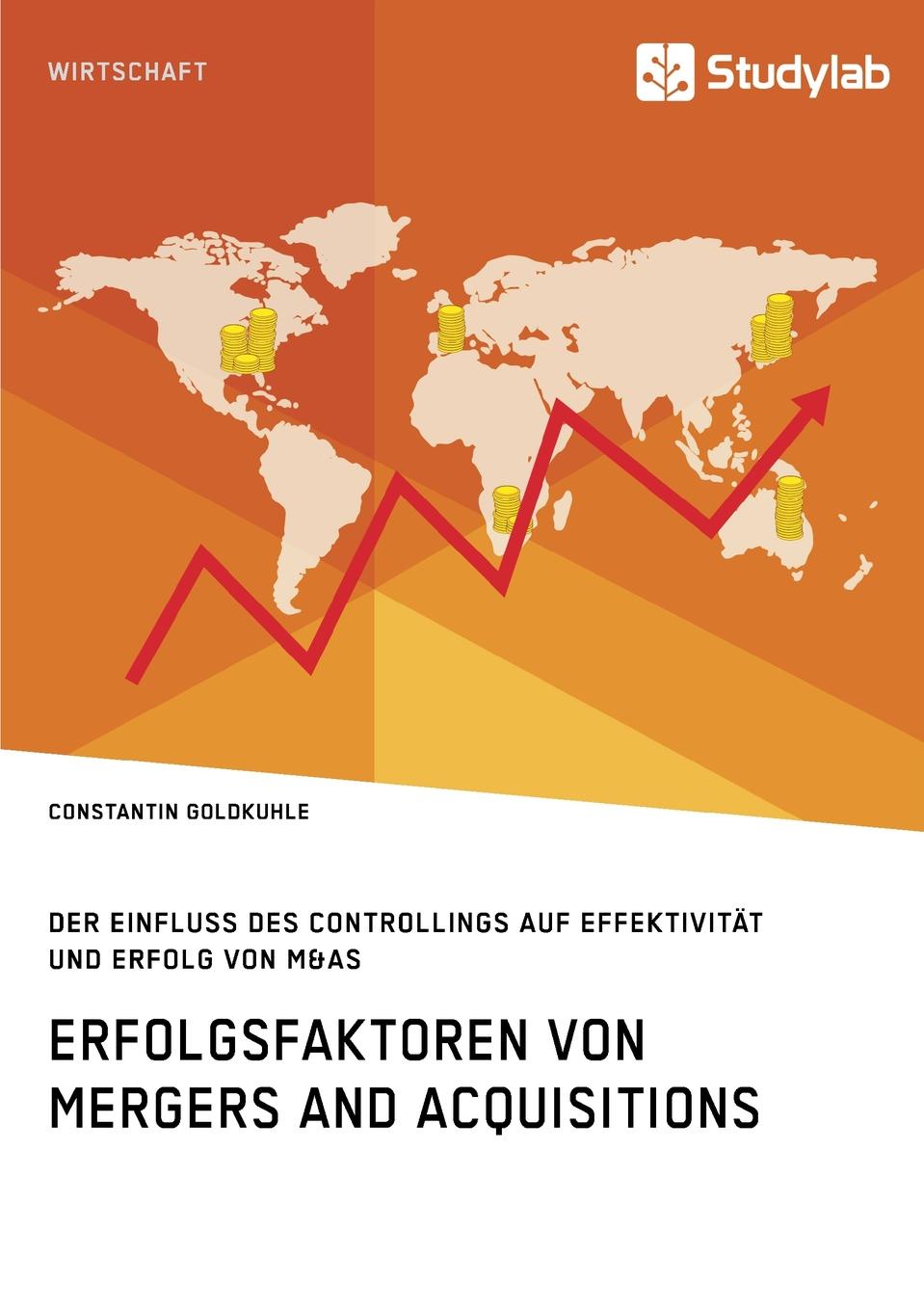 фото Erfolgsfaktoren von Mergers and Acquisitions. Der Einfluss des Controllings auf Effektivitat und Erfolg von M.As