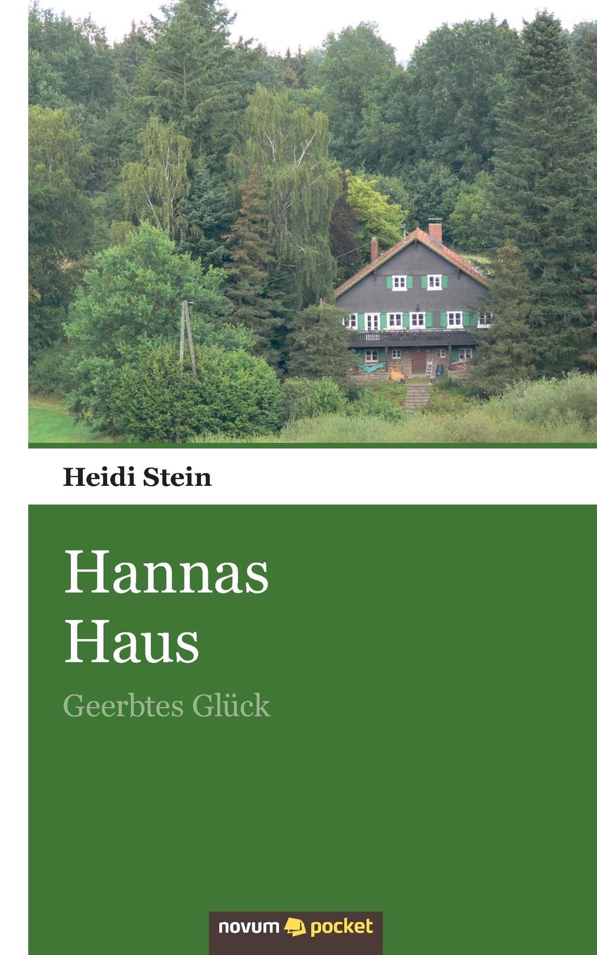 Heidi Stein Hannas Haus
