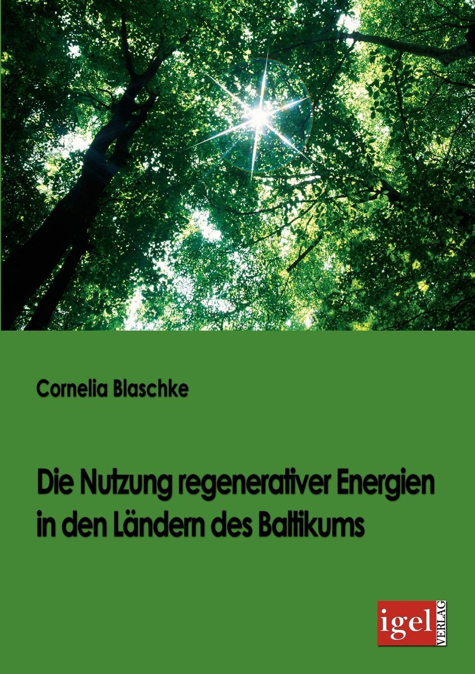 Die Nutzung regenerativer Energien in den Landern des Baltikums