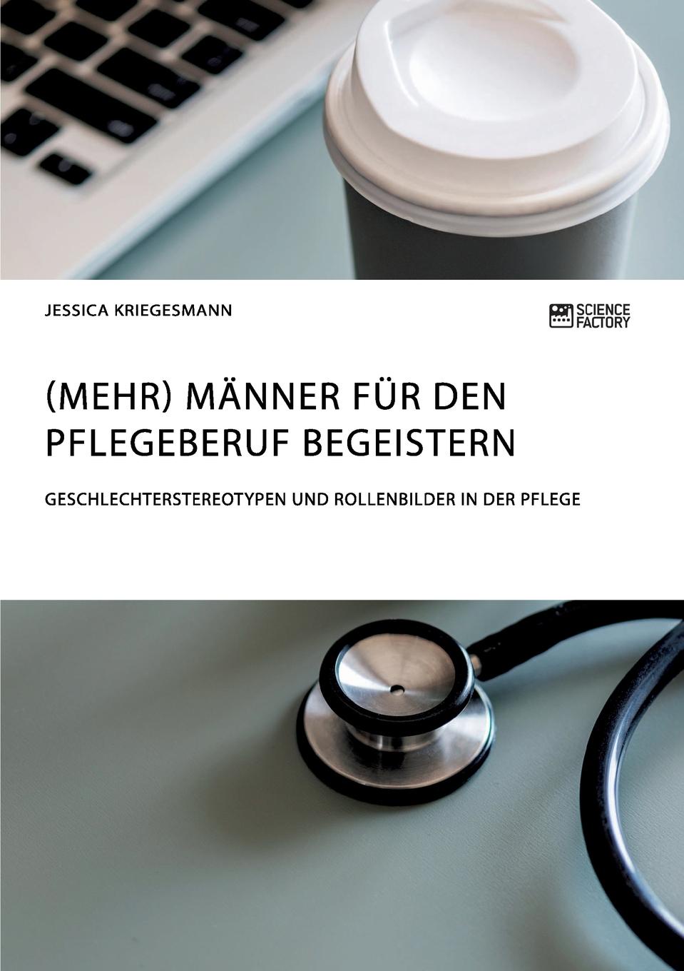 (Mehr) Manner fur den Pflegeberuf begeistern