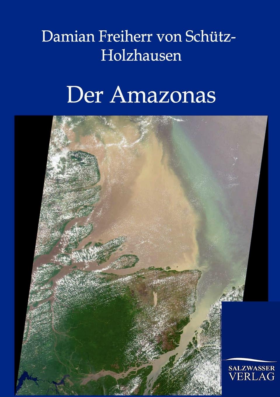 фото Der Amazonas