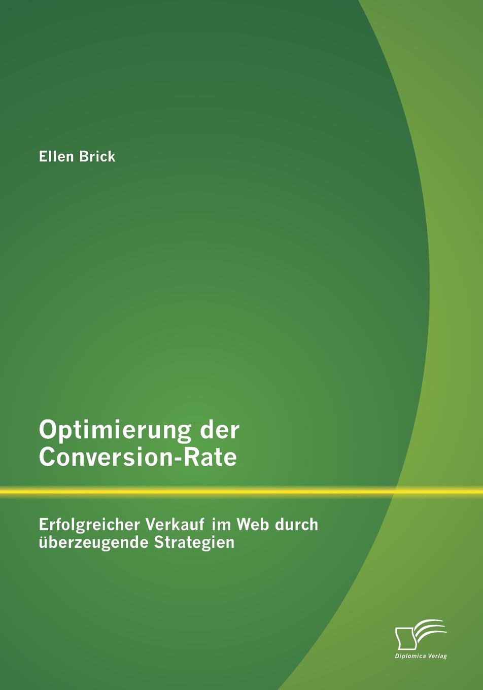 фото Optimierung der Conversion-Rate. Erfolgreicher Verkauf im Web durch uberzeugende Strategien