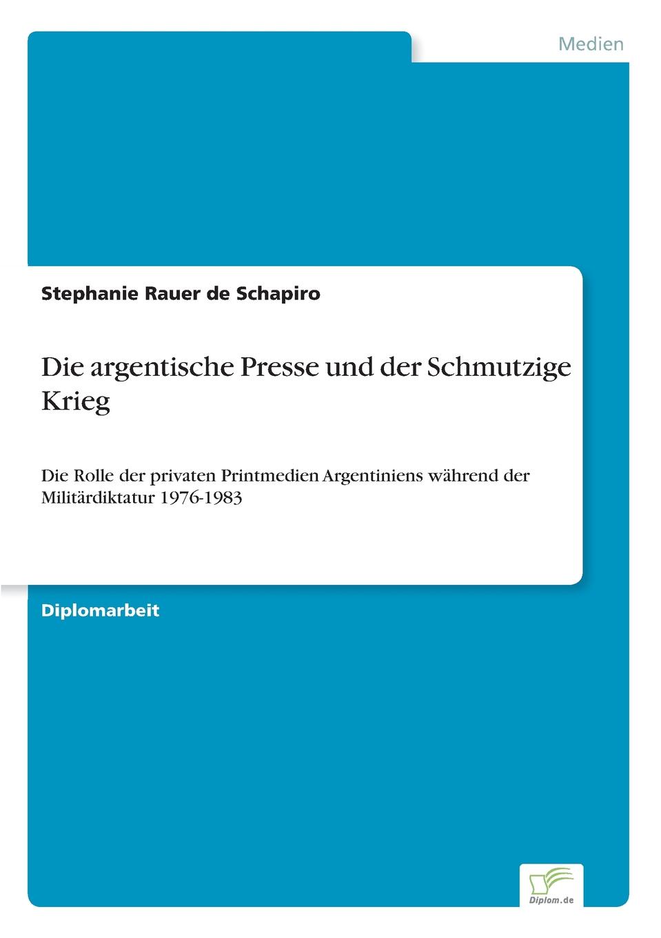 Die argentische Presse und der Schmutzige Krieg