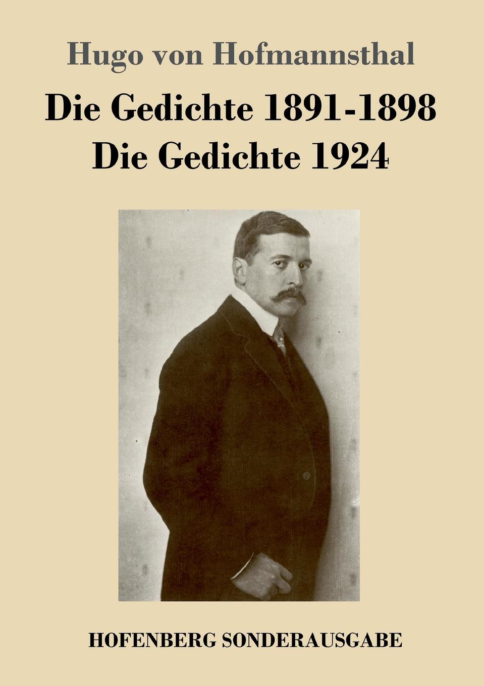 Hugo von Hofmannsthal Die Gedichte 1891-1898 / Die Gedichte 1924