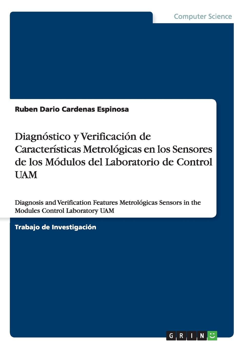 Diagnostico y Verificacion de Caracteristicas Metrologicas en los Sensores de los Modulos del Laboratorio de Control UAM