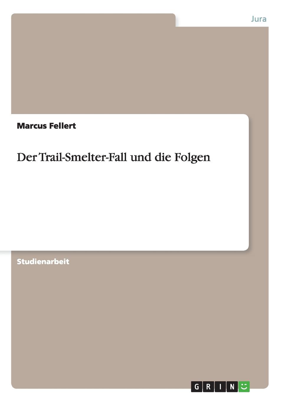 фото Der Trail-Smelter-Fall und die Folgen