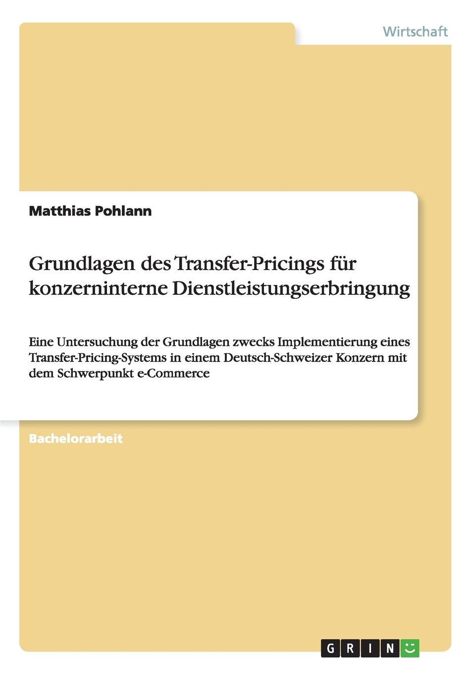 Grundlagen des Transfer-Pricings fur konzerninterne Dienstleistungserbringung