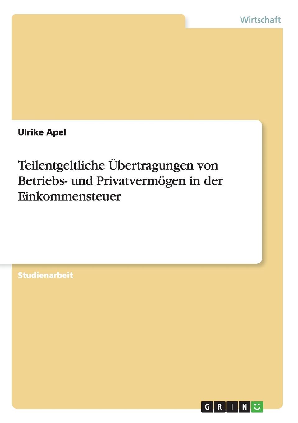 фото Teilentgeltliche Ubertragungen von Betriebs- und Privatvermogen in der Einkommensteuer