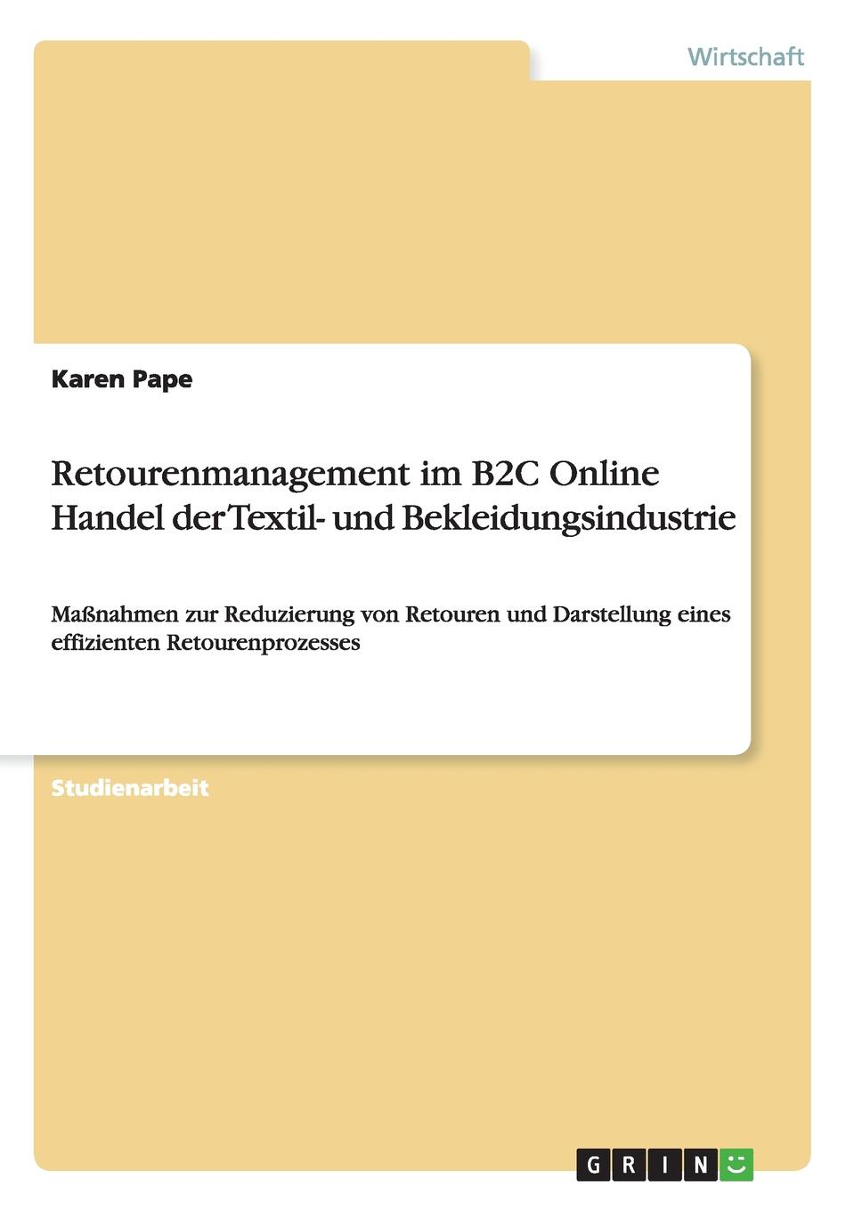 Retourenmanagement im B2C Online Handel  der Textil- und Bekleidungsindustrie