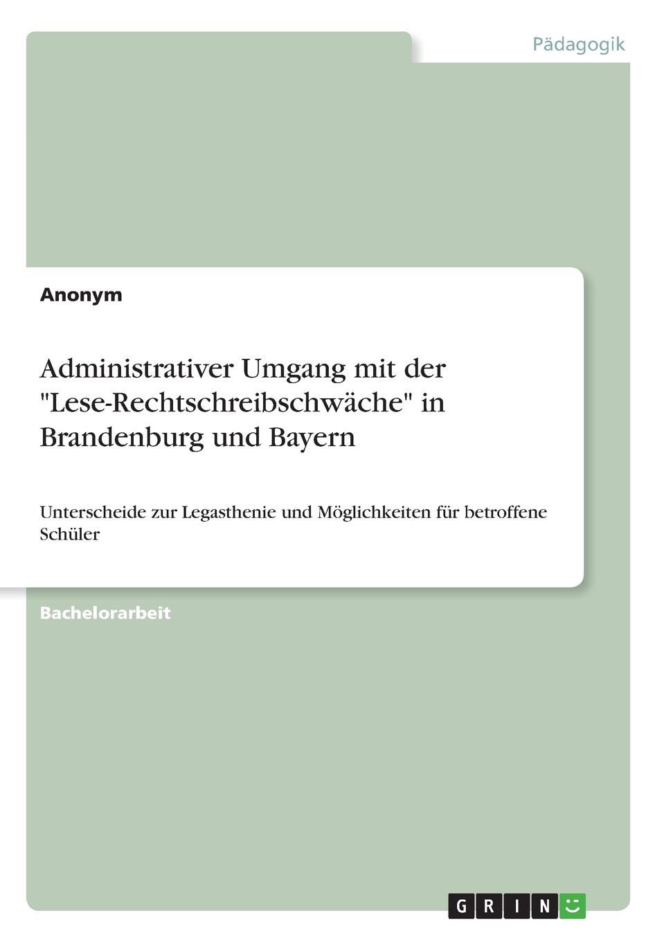 фото Administrativer Umgang mit der "Lese-Rechtschreibschwache" in Brandenburg und Bayern