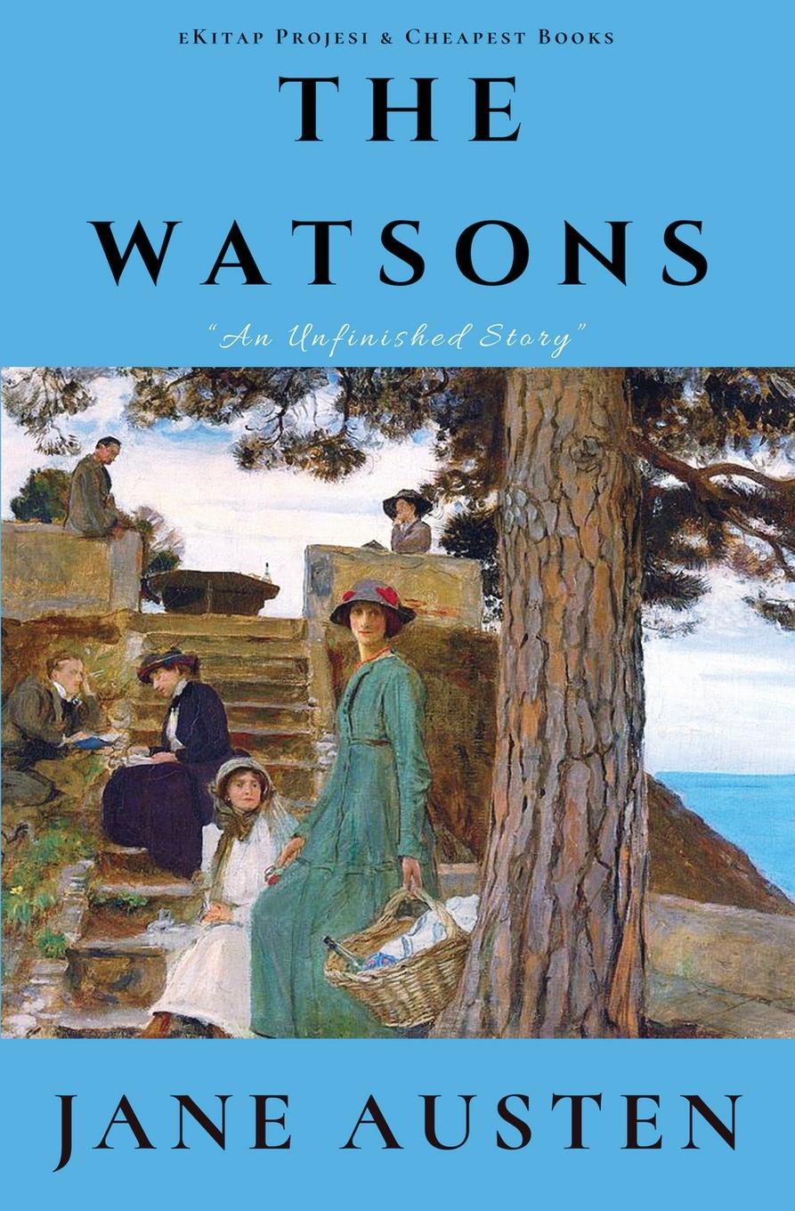Jane Austen The Watsons. 