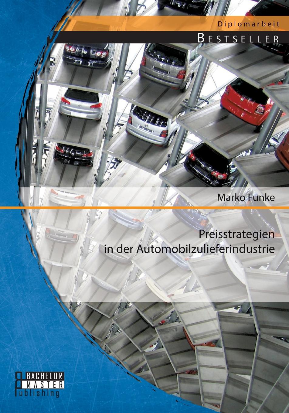 Preisstrategien in Der Automobilzulieferindustrie