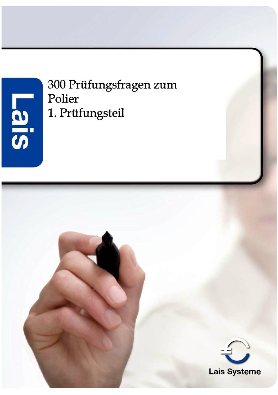 фото 300 Prufungsfragen zum Polier