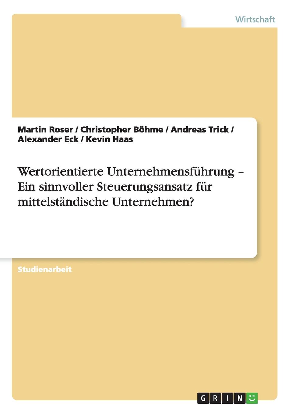 фото Wertorientierte Unternehmensfuhrung - Ein sinnvoller Steuerungsansatz fur mittelstandische Unternehmen.