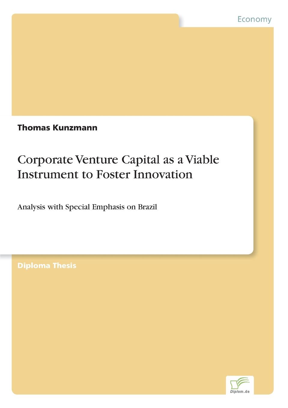 фото Corporate Venture Capital as a Viable Instrument to Foster Innovation