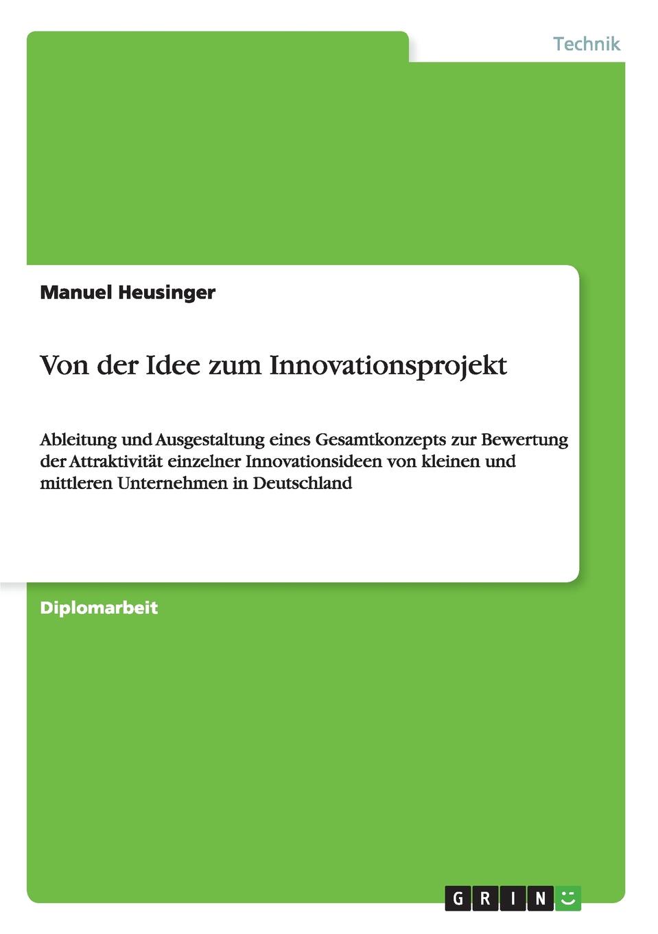 Von der Idee zum Innovationsprojekt