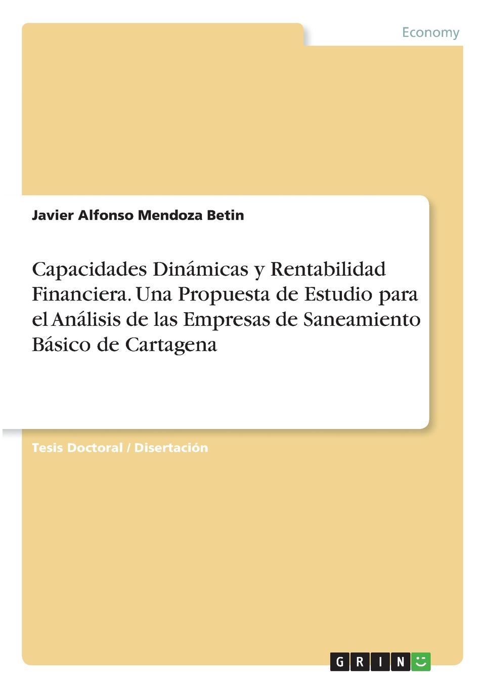 фото Capacidades Dinamicas y Rentabilidad Financiera. Una Propuesta de Estudio para el Analisis de las Empresas de Saneamiento Basico de Cartagena