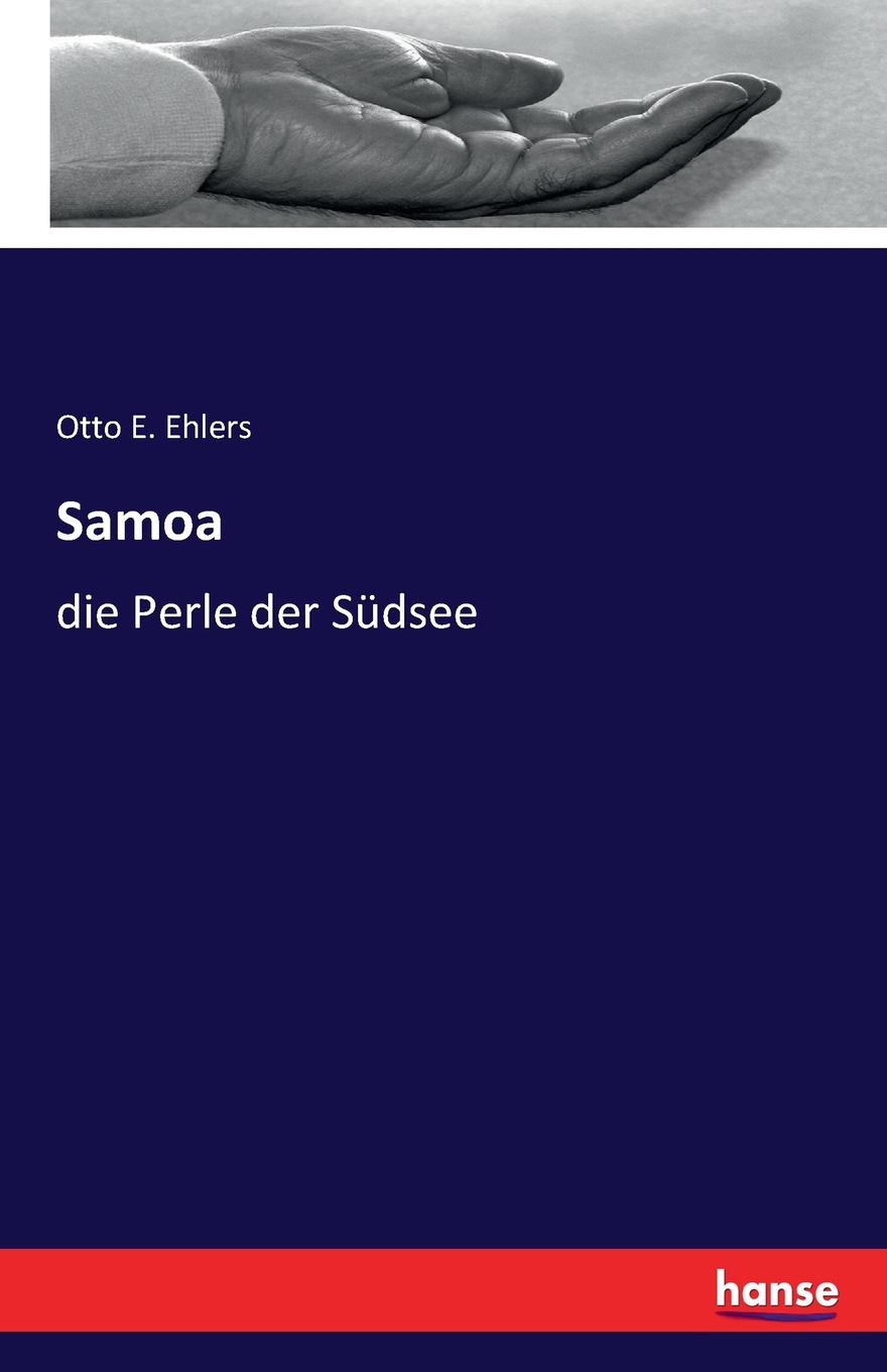 Otto E. Ehlers Samoa