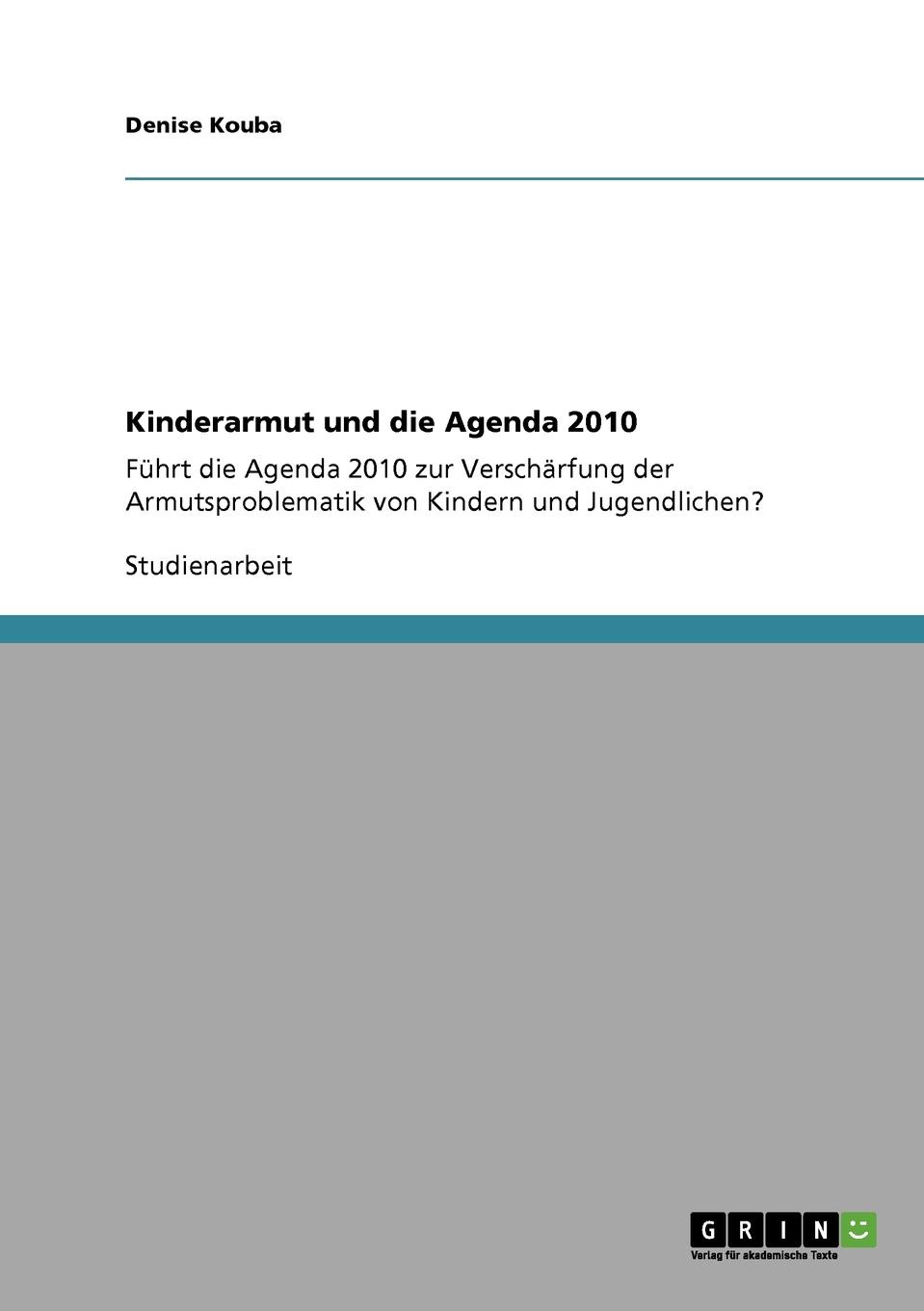 Kinderarmut und die Agenda 2010