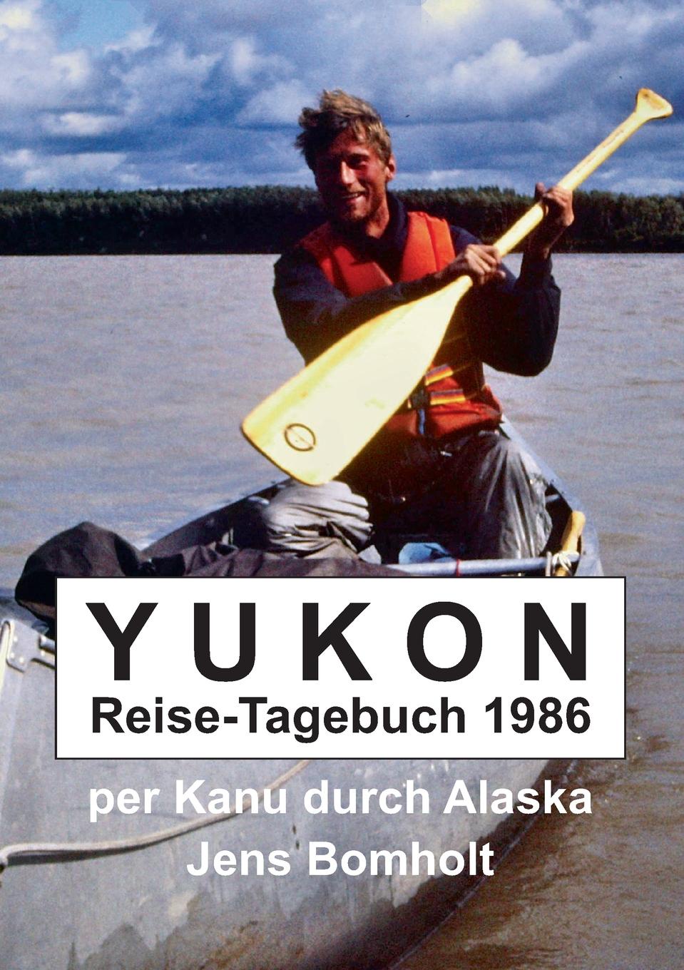 фото YUKON Reise-Tagebuch 1986