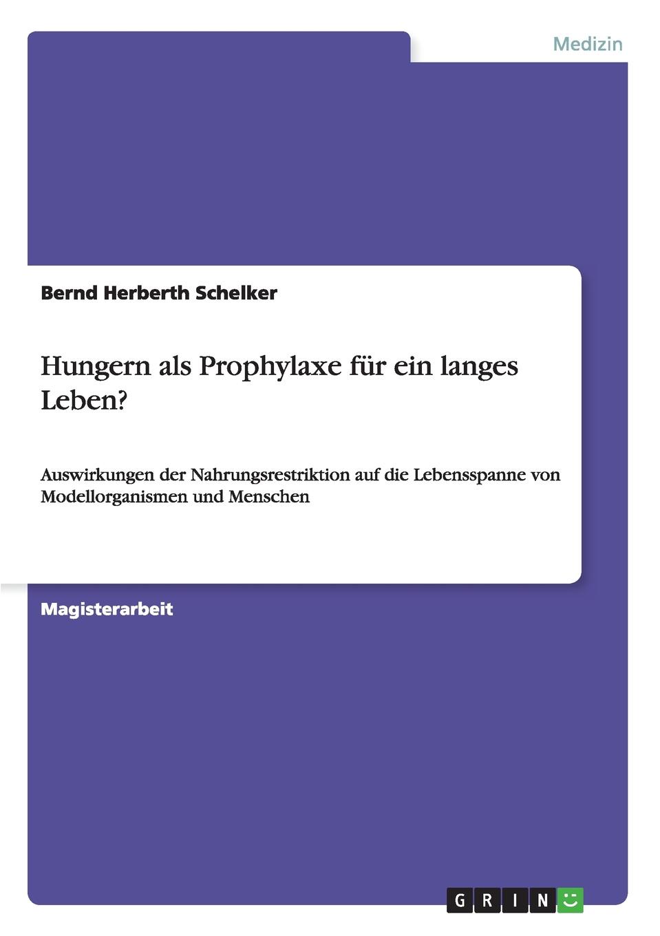 Hungern als Prophylaxe fur ein langes Leben.