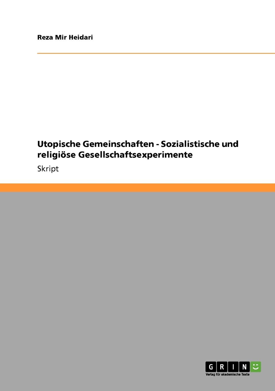 Utopische Gemeinschaften - Sozialistische und religiose Gesellschaftsexperimente