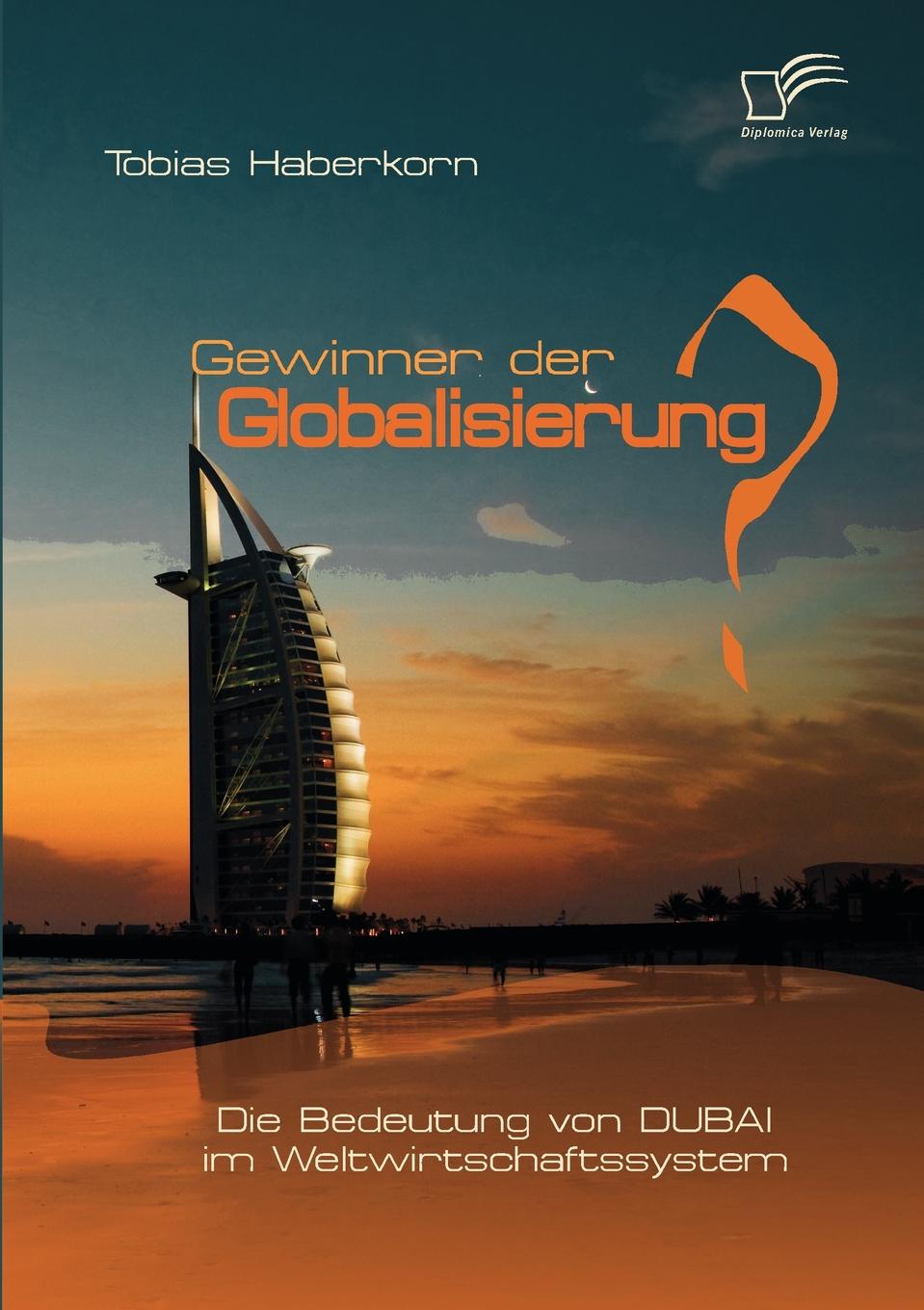 фото Gewinner der Globalisierung. Die Bedeutung von Dubai im Weltwirtschaftssystem
