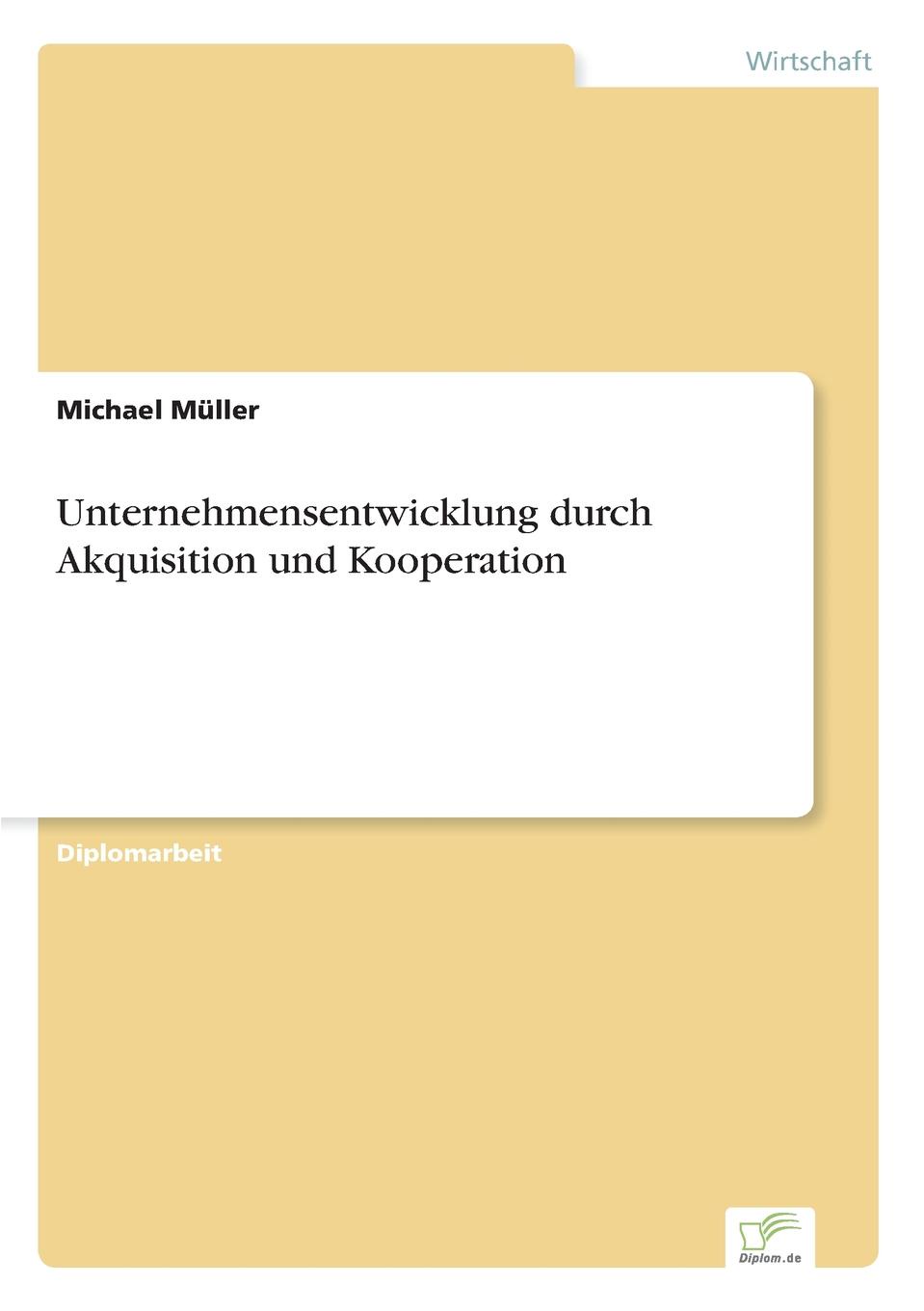 фото Unternehmensentwicklung durch Akquisition und Kooperation