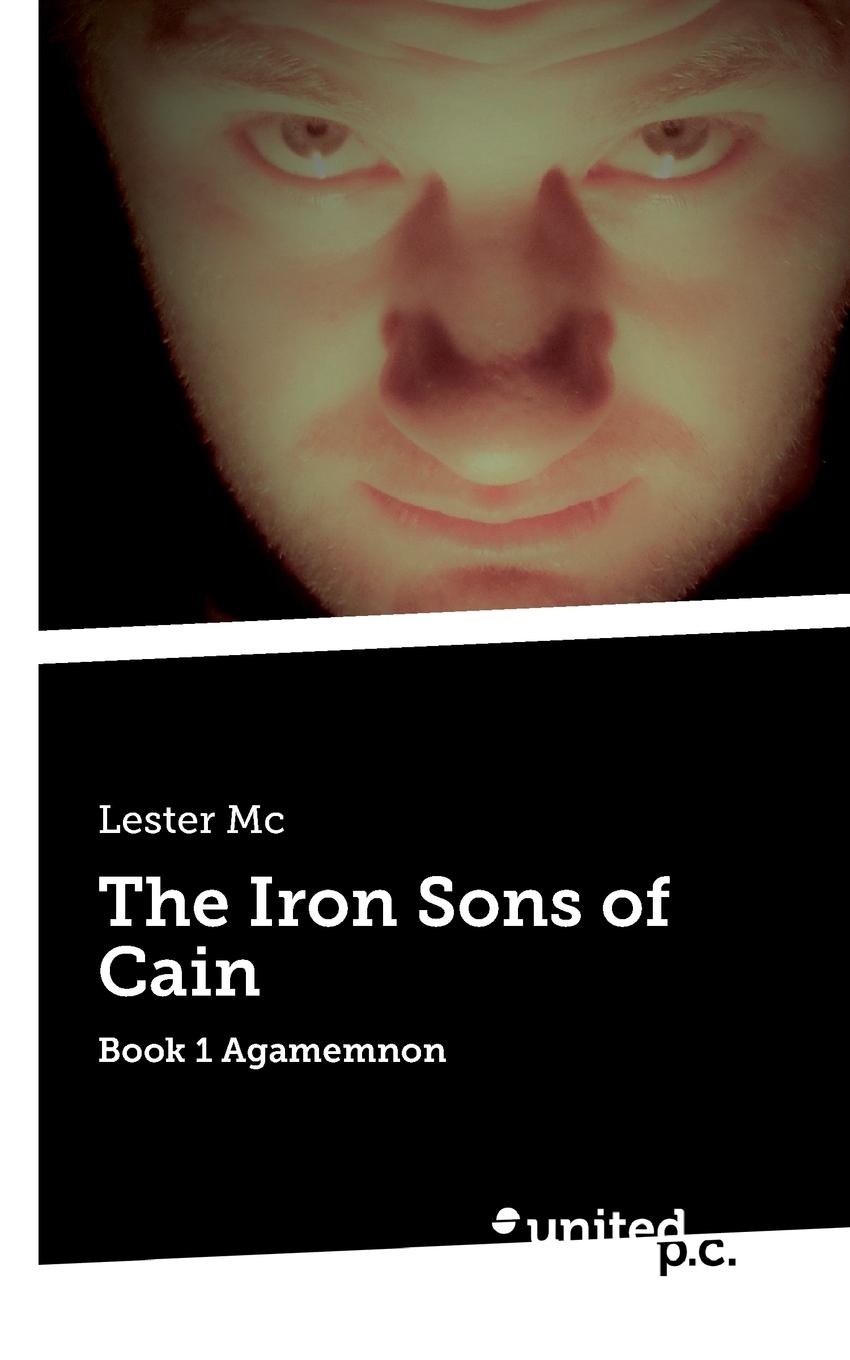 The Iron Sons of Cain