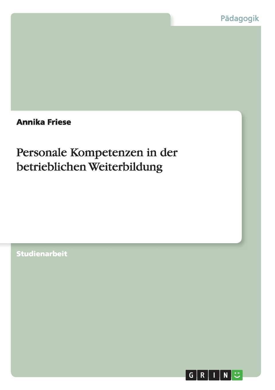 Personale Kompetenzen in der betrieblichen Weiterbildung