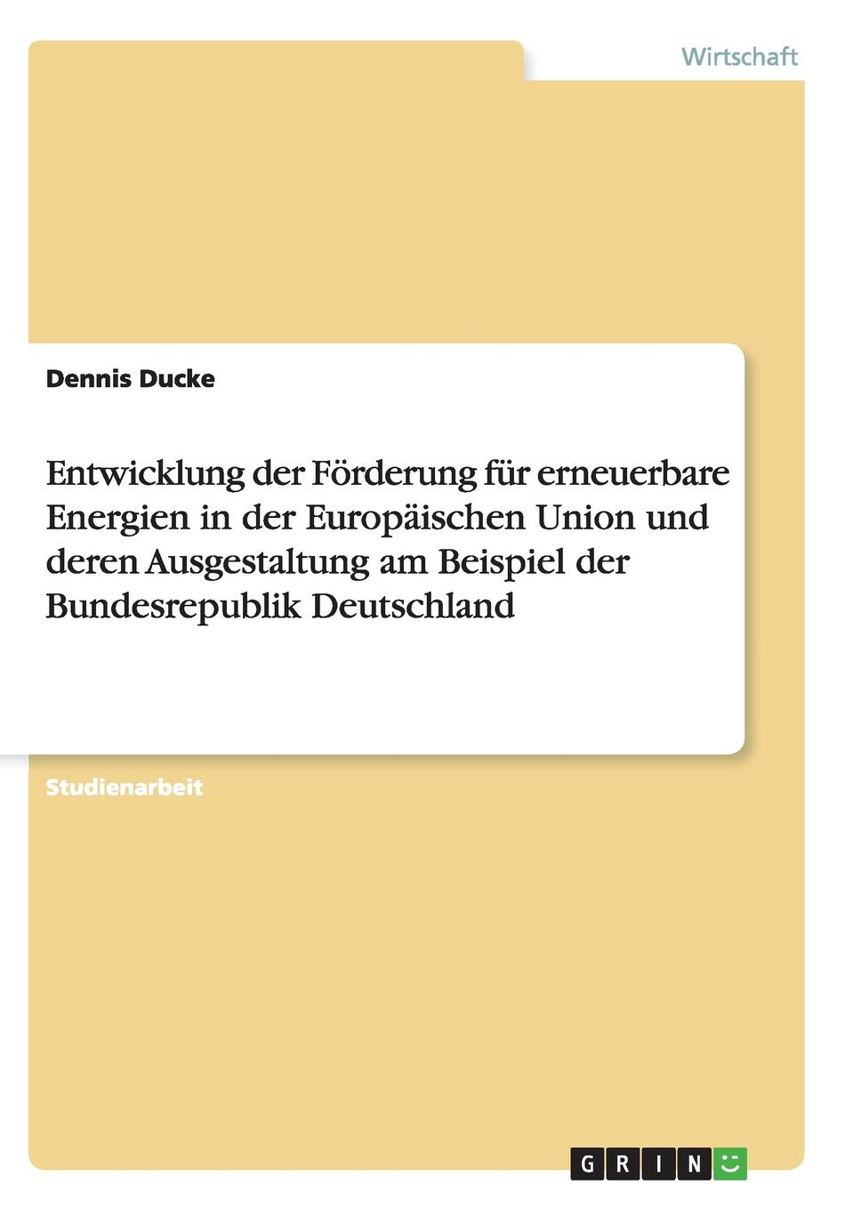 фото Entwicklung der Forderung fur erneuerbare Energien in der Europaischen Union und deren Ausgestaltung am Beispiel der Bundesrepublik Deutschland