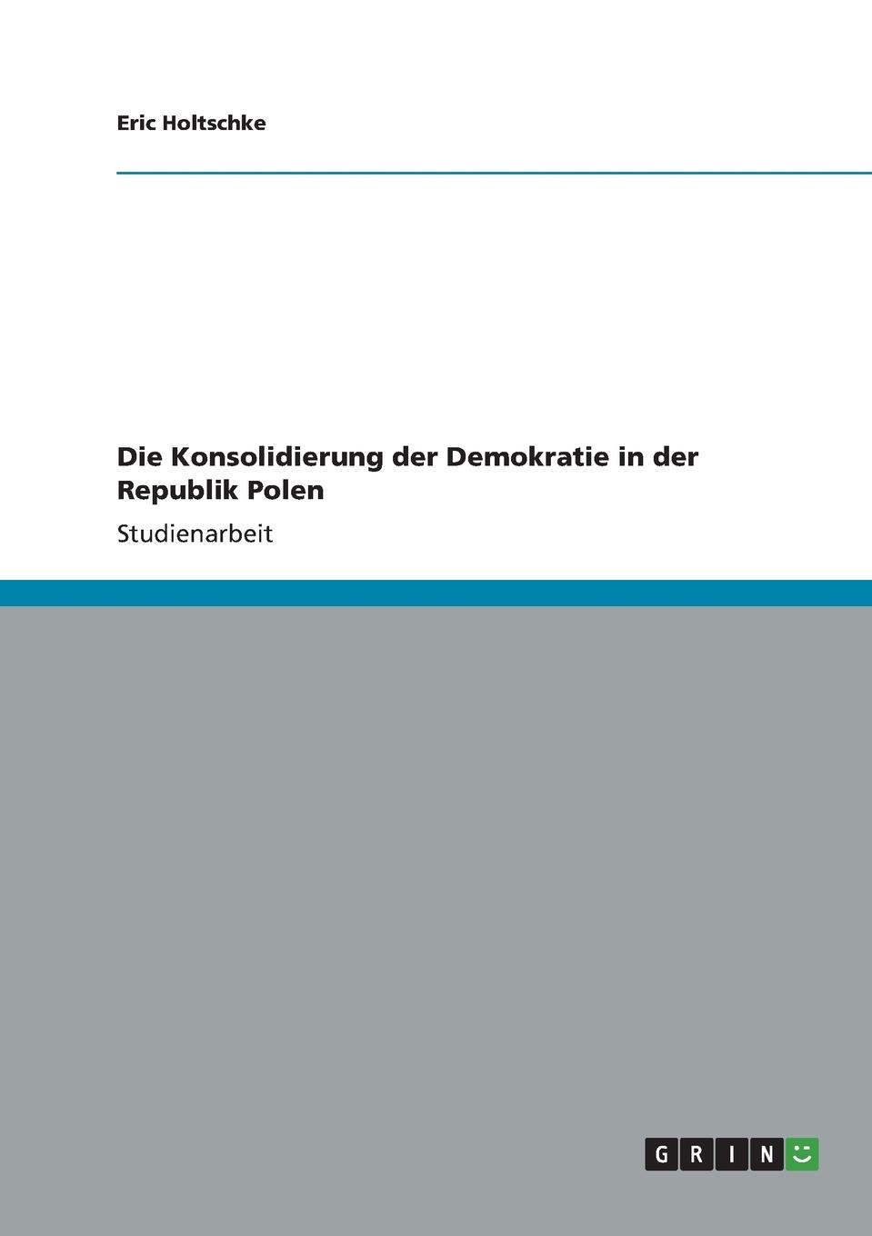 Die Konsolidierung der Demokratie in der Republik Polen