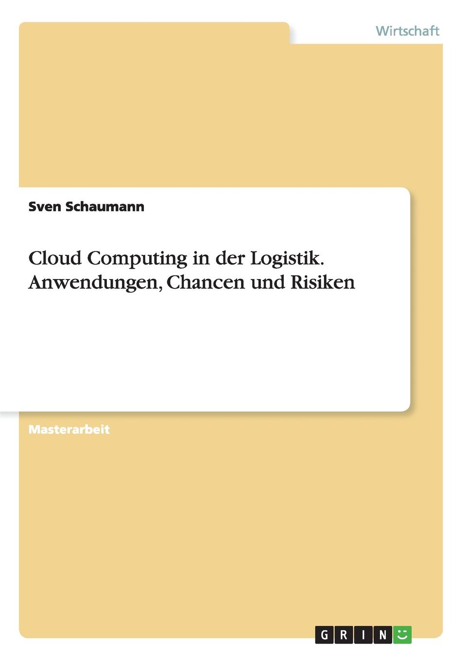 фото Cloud Computing in der Logistik. Anwendungen, Chancen und Risiken