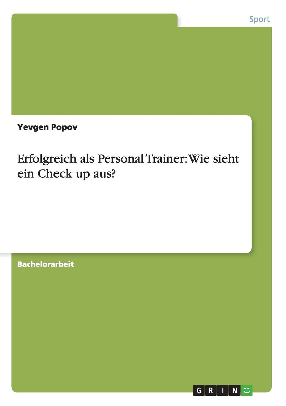 фото Erfolgreich als Personal Trainer. Wie sieht ein Check up aus.