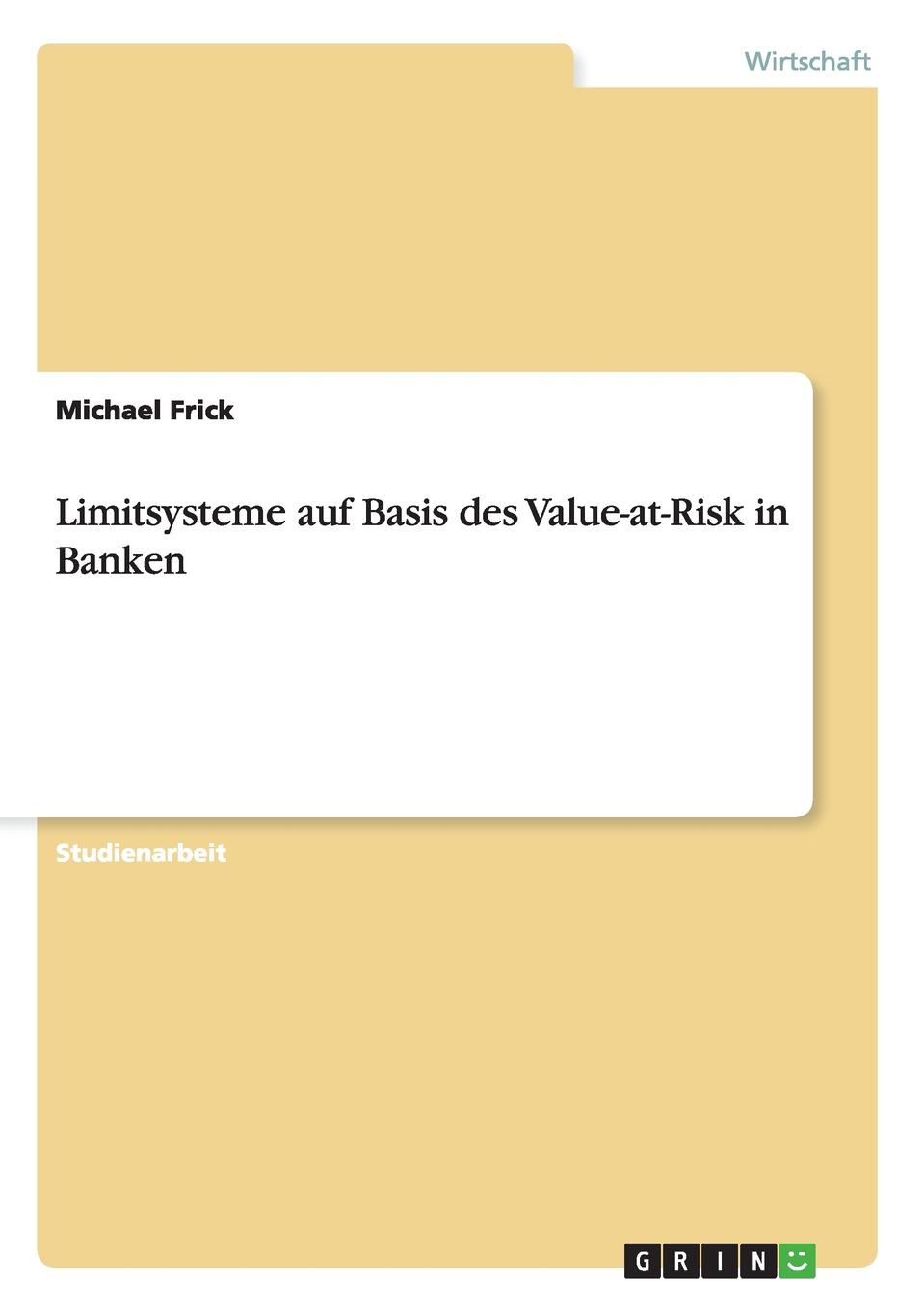 фото Limitsysteme auf Basis des Value-at-Risk in Banken