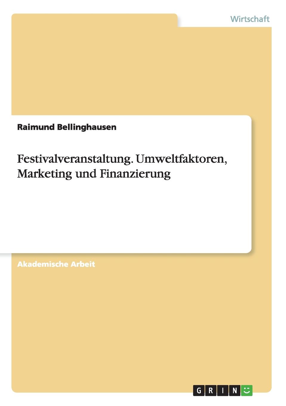 фото Festivalveranstaltung. Umweltfaktoren, Marketing und Finanzierung