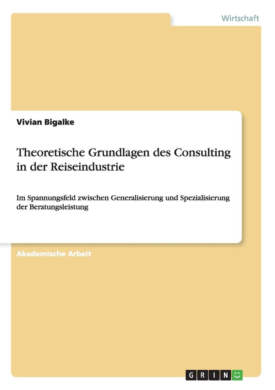 фото Theoretische Grundlagen des Consulting in der Reiseindustrie