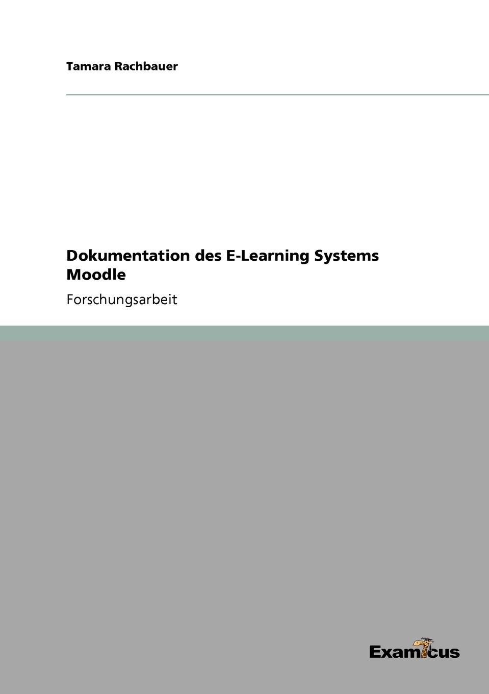 Dokumentation des E-Learning Systems Moodle