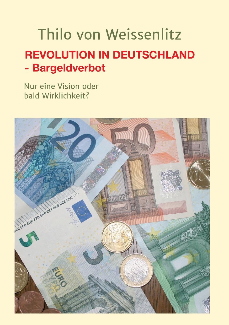 REVOLUTION IN DEUTSCHLAND - BARGELDVERBOT