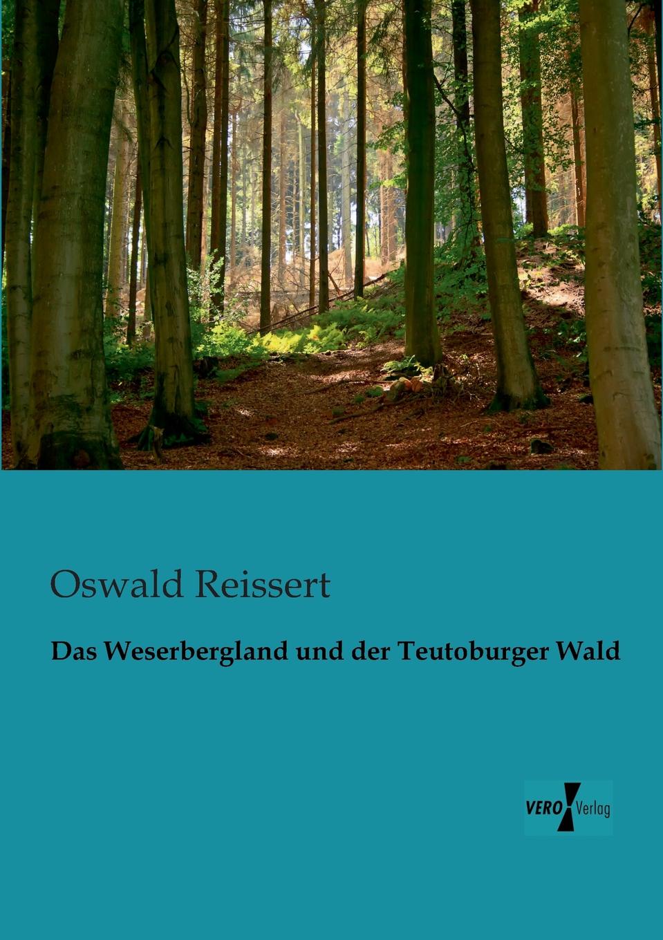 Das Weserbergland und der Teutoburger Wald